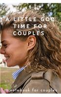 A little god time for couples paperback