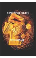 Money Spells for You!: Money Problem? This Will Help You!