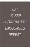 eat sleep learn Baltic Languages repeat