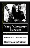 Varg Vikernes-Burzum Mindfulness Coloring Book