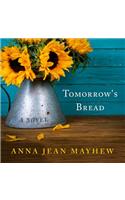 Tomorrow's Bread