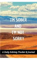 I'm Sober And I'm Not Sorry
