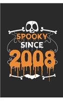 Spooky Since 2008: Blank Lined Notebook - Journal for Birthday Gift Idea And Halloween Gift Idea