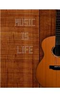 Music Is Life