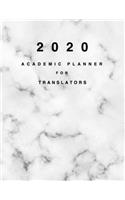 2020 Academic Planner for Translators: 8.5x11" 2020 Weekly And Monthly Marble Academic Calendar With Yearly Planner