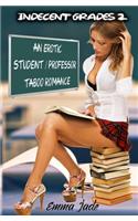 Indecent Grades 2