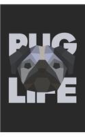 Pug life: 6x9 Dogs - grid - squared paper - notebook - notes