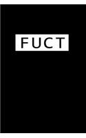 Fuct: Hangman Puzzles - Mini Game - Clever Kids - 110 Lined Pages - 6 X 9 In - 15.24 X 22.86 Cm - Single Player - Funny Great Gift