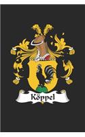 Köppel: Köppel Coat of Arms and Family Crest Notebook Journal (6 x 9 - 100 pages)