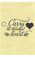 Carry a thankful heart