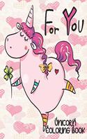 For You - Unicorn Coloring Book