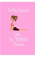 Do Not Disturb Girl ... in Yoga Class