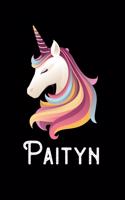 Paityn: Personalized Custom Name Unicorn Themed Monthly 2020 Planner (Calendar, To Do List, Monthly Budget, Grocery List, Yearly Financial Goals) Gift for G