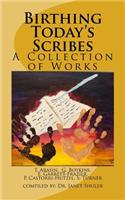 Birthing Today's Scribes