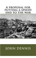 A proposal for putting a speedy end to the war