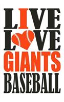 Live Love Giants Baseball Journal