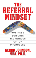 The Referral Mindset