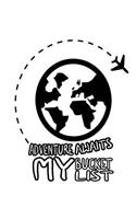 Adventure Awaits My Bucket List