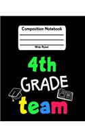 4th Grade Team: Rainbow Wide Ruled Composition Notebook