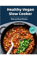 Healthy Vegan Slow Cooker Cookbook