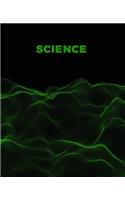 Science Abstract Notebook: Blank Lined Composition Notebook 75 Sheets / 150 Pages 7.5 x 9.25 inch