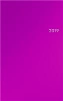 2019: Weekly Planner 2019 Calendar Organizer Agenda (January to December) Purple Gradient
