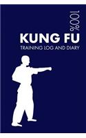 Kung Fu Training Log and Diary: Training Journal for Kung Fu - Notebook(1 Kung Fu)