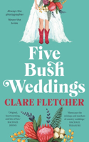 Five Bush Weddings