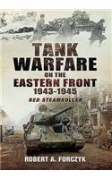 Tank Warfare on the Eastern Front 1943-1945