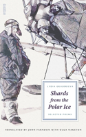 Shards from the Polar Ice: Selected Poems(English)