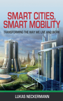 Smart Cities, Smart Mobility