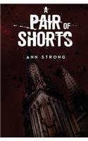 A Pair of Shorts