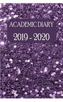 Academic Diary 2019 - 2020: Academic Weekly Diary: August 2019 to begin August 2020, with added extras in your diary (purple glitter cover)