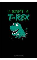 I Want a T-Rex: Mileage Log Book(607 Mileage Log Book)