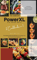 The Complete Power XL Air Fryer Grill Cookbook