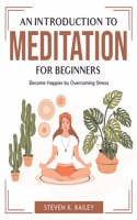 An Introduction to Meditation for Beginners