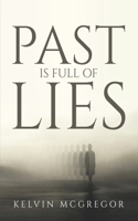 Past Is Full of Lies