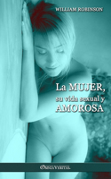 mujer, su vida sexual y amorosa