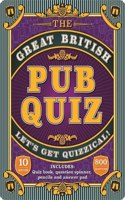 The Great British Pub Quiz Let's Get Quizzical: (Game Tin)