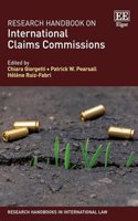 Research Handbook on International Claims Commissions (Research Handbooks in International Law series)