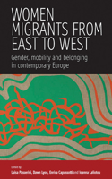 Women Migrants from East to West