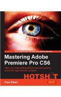 Mastering Adobe Premiere Pro Cs6