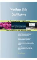 Workforce Skills Qualifications A Complete Guide - 2020 Edition