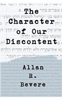 Character of Our Discontent