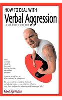 How to Deal with Verbal Aggression