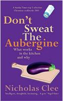 Don'T Sweat the Aubergine