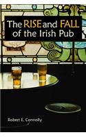 Rise and Fall of the Irish Pub