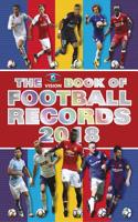 The Vision Book of Football Records 2018