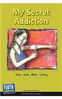 My Secret Addiction