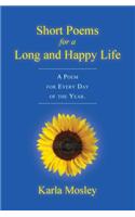 Short Poems for a Long and Happy Life